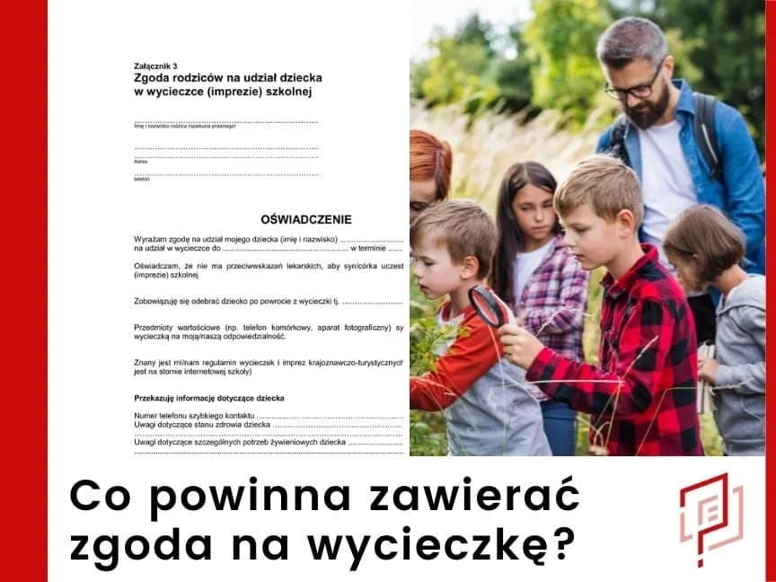 Jak napisać zgodę na wycieczkę szkolną? Wzór i wskazówki