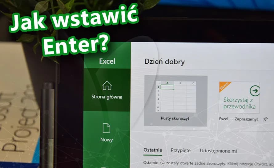 Jak zrobić enter w komórce Excel: 5 prostych metod i triki